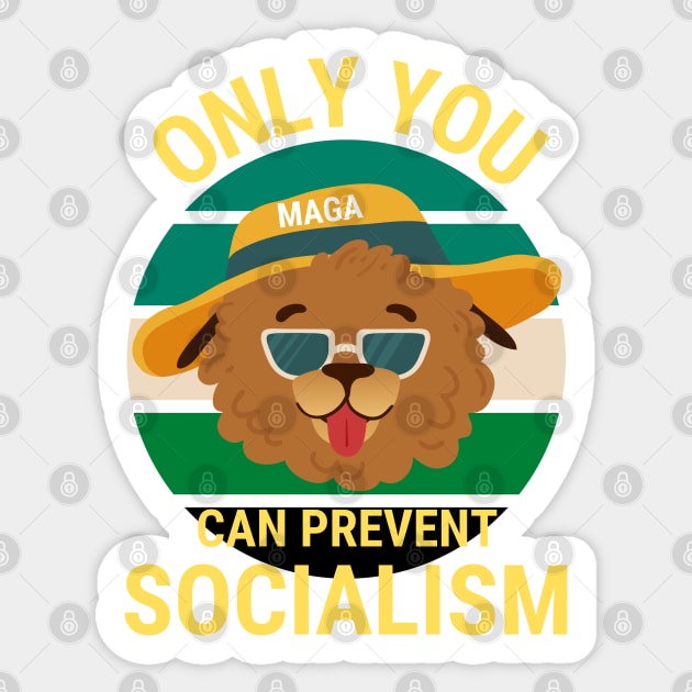 Only You Can Prevent Socialism - Dog Camping Vintage Funny Sticker by Famgift